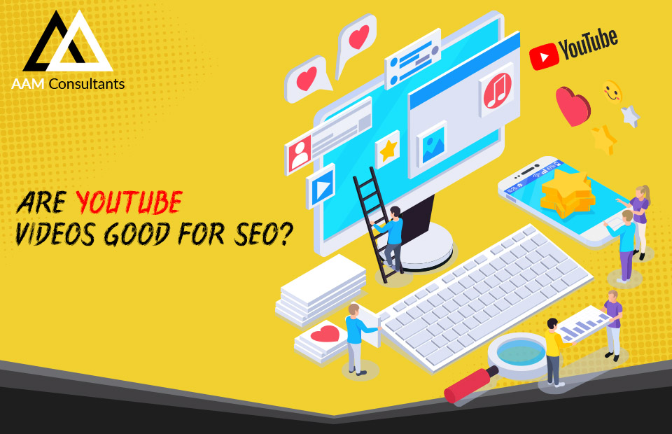 Are YouTube videos good for SEO?