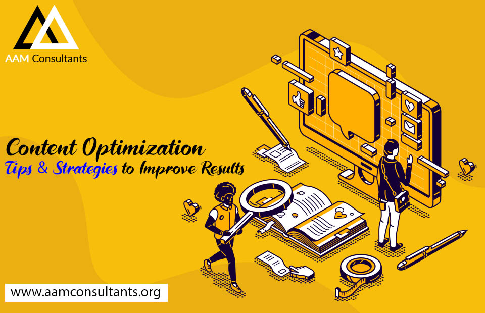 Content Optimization Tips & Strategies to Improve Results