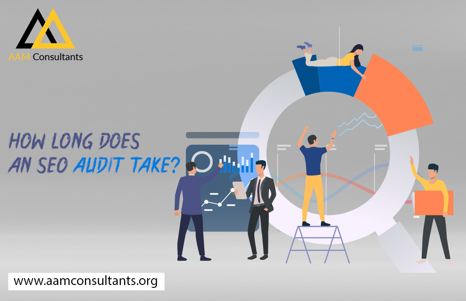 How Long Does an SEO Audit Take?