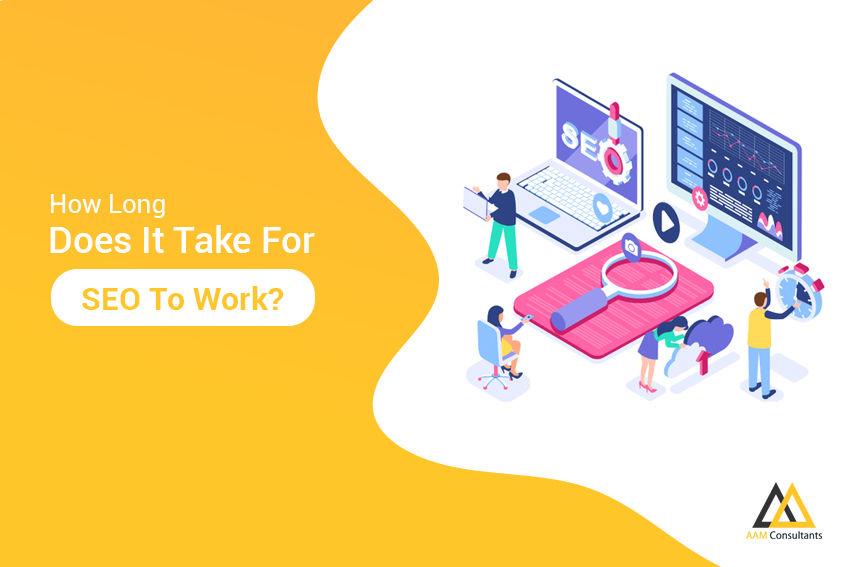 How Long Does It Take for SEO to Work?