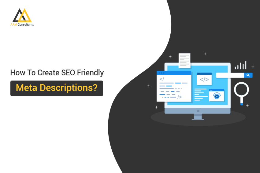 How To Create SEO Friendly Meta Descriptions?