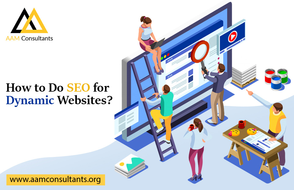How to Do SEO for Dynamic Websites?