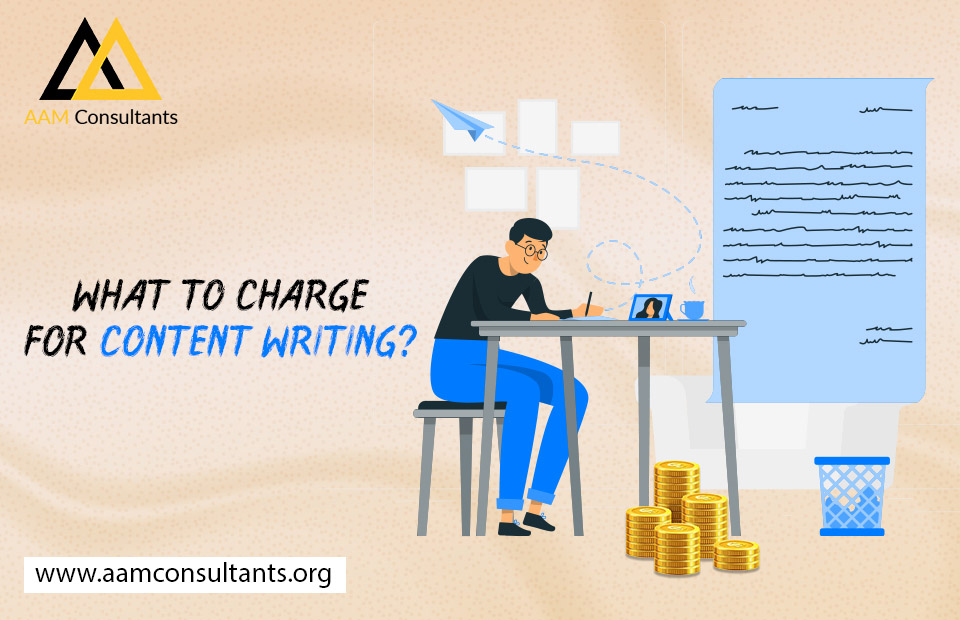 What To Charge For Content Writing?