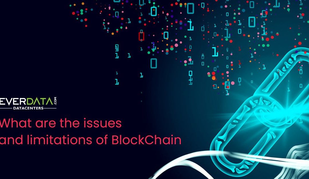 What are the issues and limitations of BlockChain