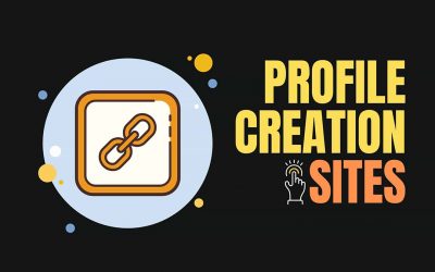 100+ Best Profile Creation Sites List 2025