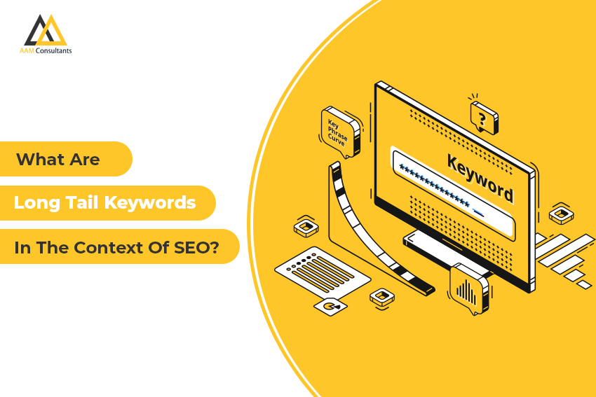 What Are Long Tail Keywords In The Context Of SEO?