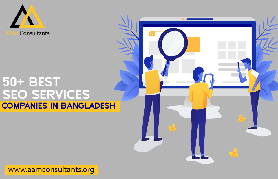 50+ Best SEO Services Companies in Bangladesh