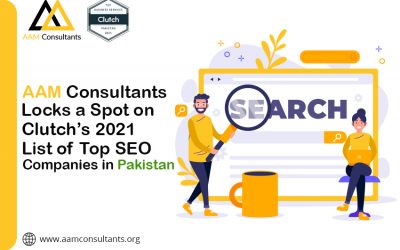 AAM Consultants Locks a Spot on Clutch’s 2021 List of Top SEO Companies in Pakistan