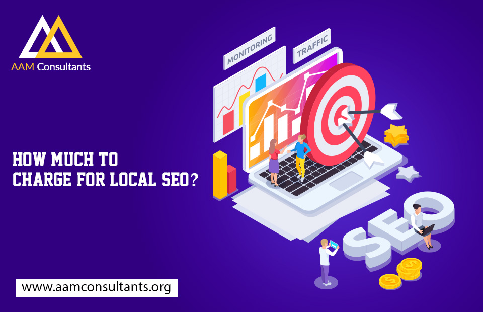 How Much To Charge For Local SEO?