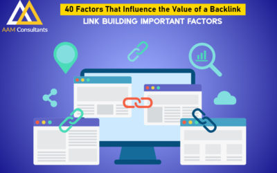 40 Factors That Influence the Value of a Backlink – Link Building Important Factors