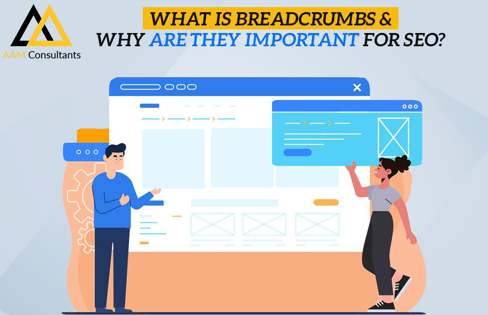 What is Breadcrumbs & Why are They Important for SEO?