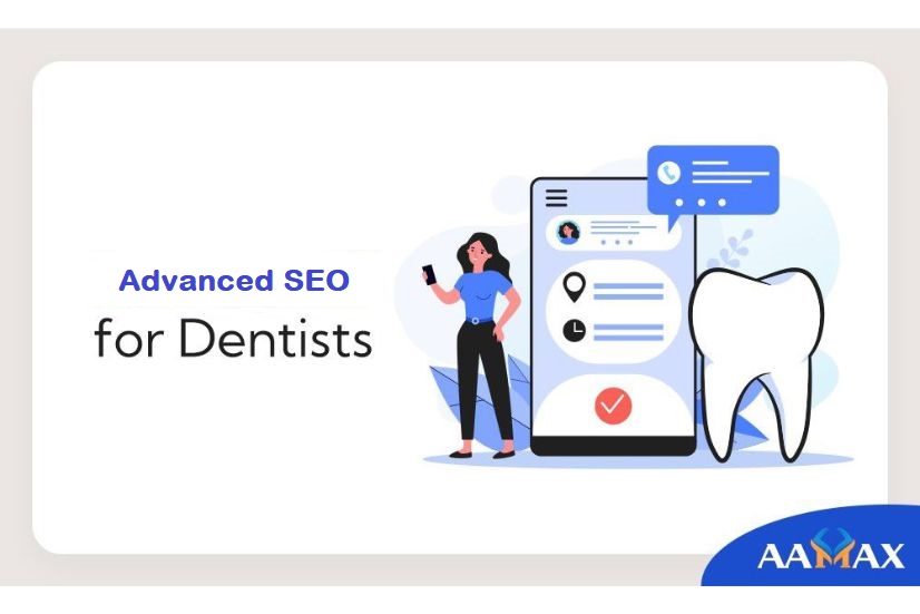 Advanced SEO for Dentists
