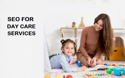 SEO for Day Care Services